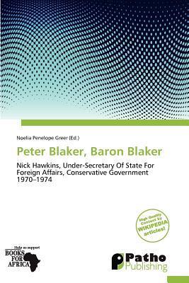 Peter Blaker Baron Blaker