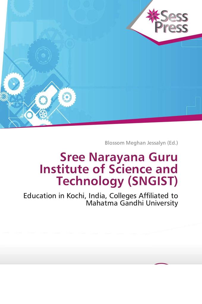 Sree Narayana Guru Institute of Science and Technology (SNGIST)