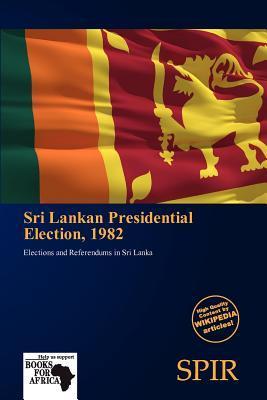 Sri Lankan Presidential Election 1982
