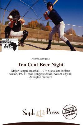 Ten Cent Beer Night