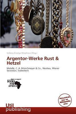Argentor-Werke Rust & Hetzel