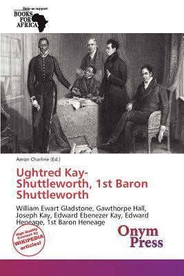 Ughtred Kay-Shuttleworth 1st Baron Shuttleworth