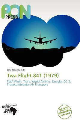 Twa Flight 841 (1979)