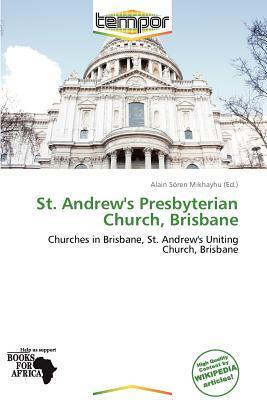 St. Andrew's Presbyterian Church Brisbane