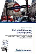Blake Hall (London Underground)
