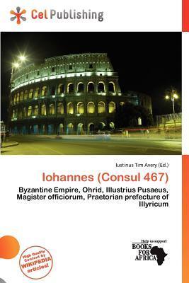 Iohannes (Consul 467)