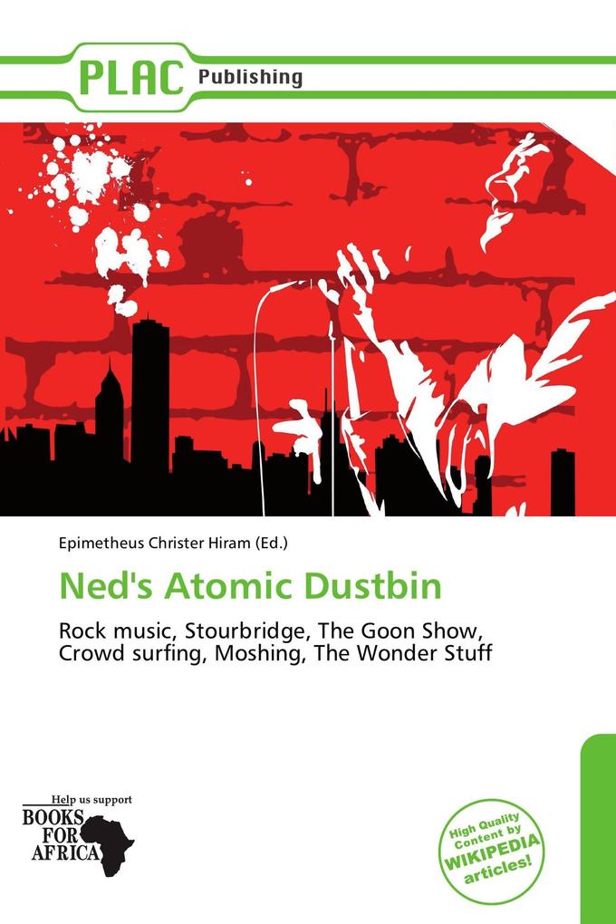 Ned's Atomic Dustbin