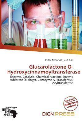 Glucarolactone O-Hydroxycinnamoyltransferase