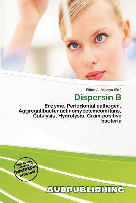 Dispersin B