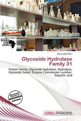 Glycoside Hydrolase Family 31