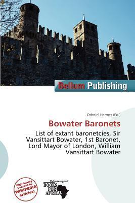 Bowater Baronets