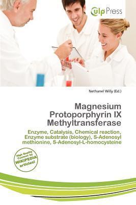 Magnesium Protoporphyrin IX Methyltransferase