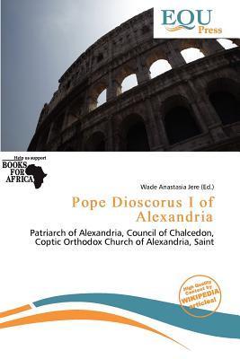 Pope Dioscorus I of Alexandria