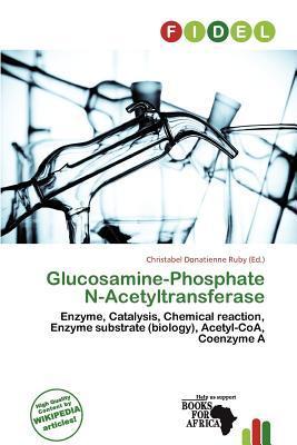 Glucosamine-Phosphate N-Acetyltransferase