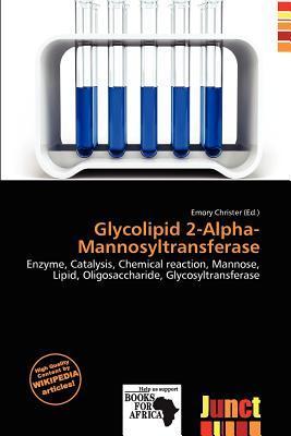 Glycolipid 2-Alpha-Mannosyltransferase