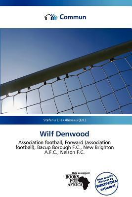 Wilf Denwood