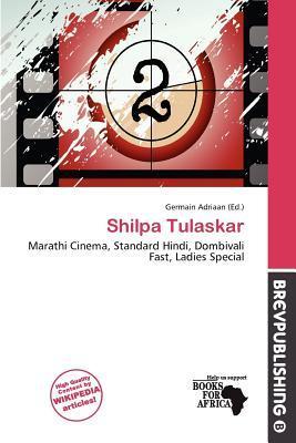 Shilpa Tulaskar