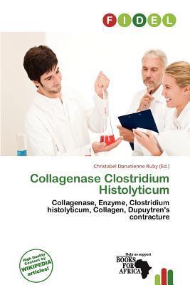 Collagenase Clostridium Histolyticum
