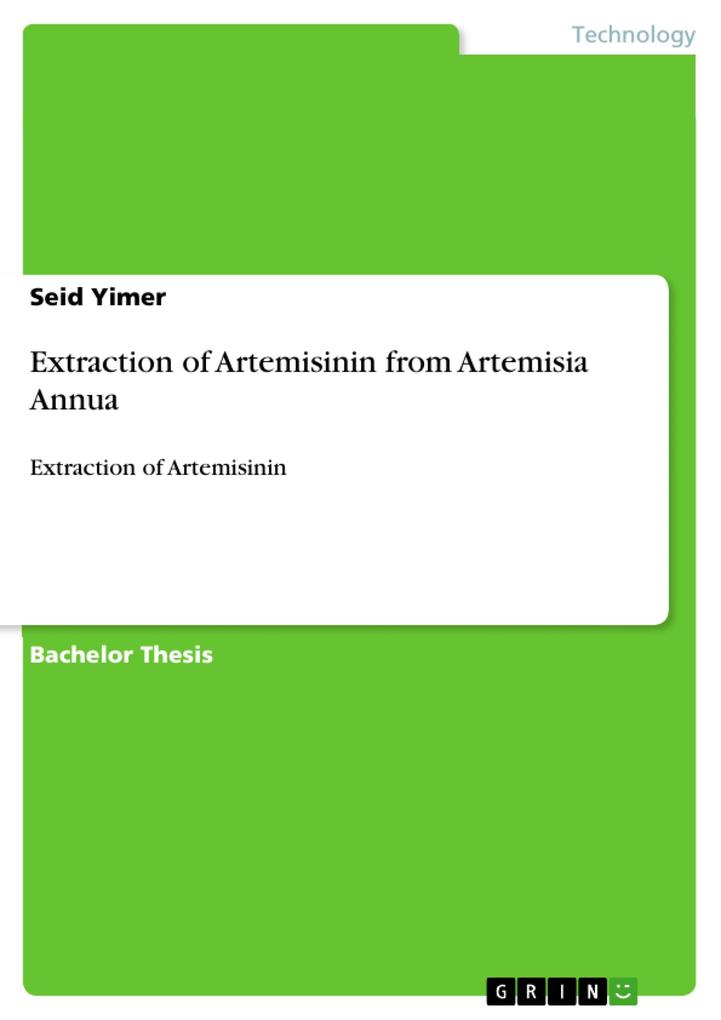 Extraction of Artemisinin from Artemisia Annua