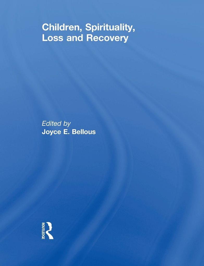 Children Spirituality Loss and Recovery