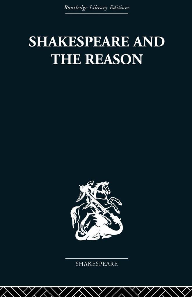 Shakespeare and the Reason