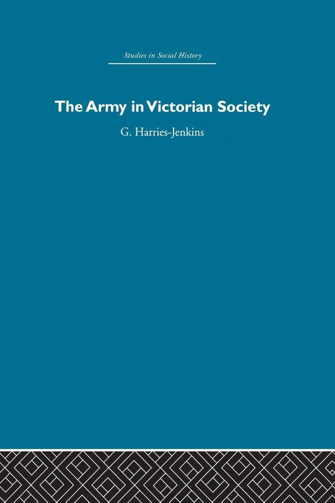 The Army in Victorian Society