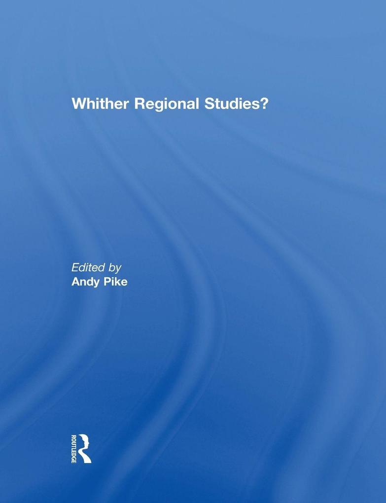'Whither regional studies?'