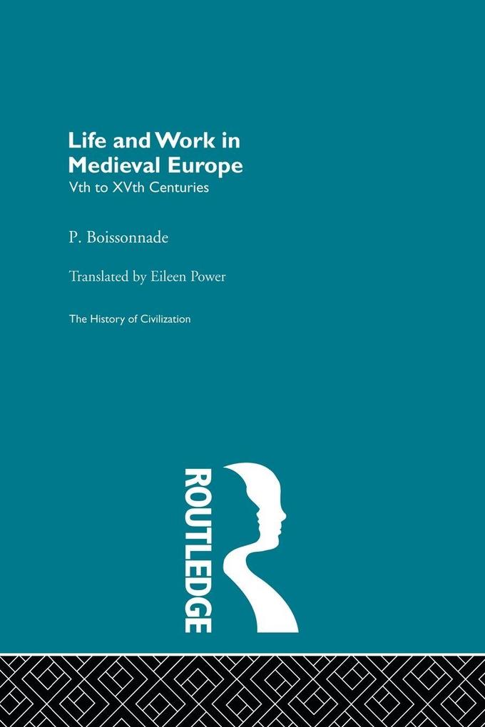 Life and Work in Medieval Europe