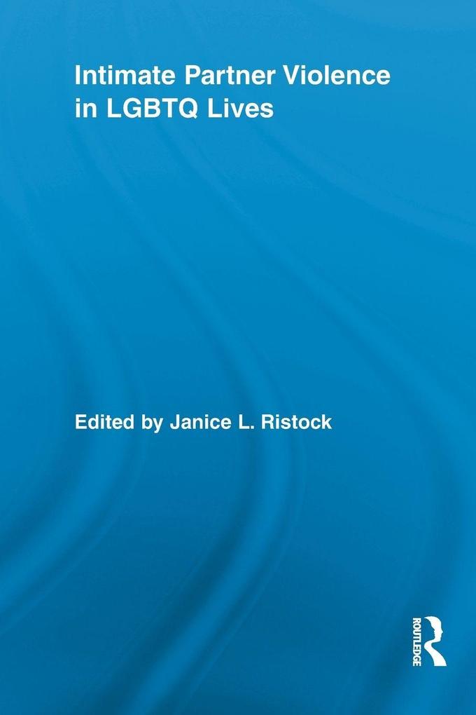 Intimate Partner Violence in LGBTQ Lives
