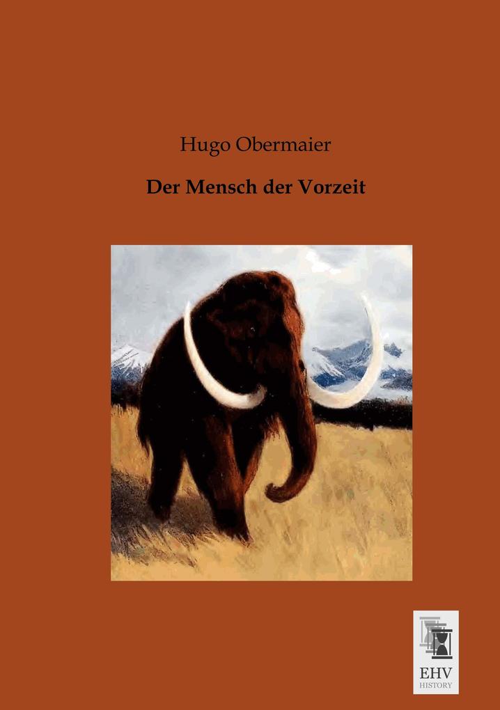 Der Mensch der Vorzeit