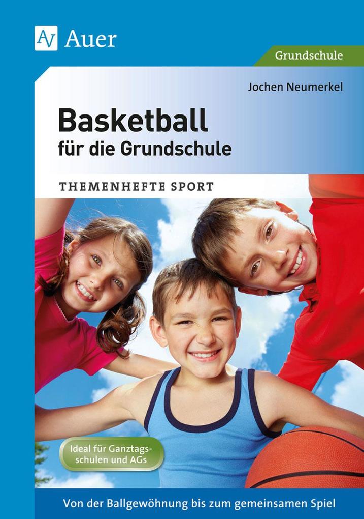 Auer Verlag I.d.aap Lw Basketball Für Die Grundschule