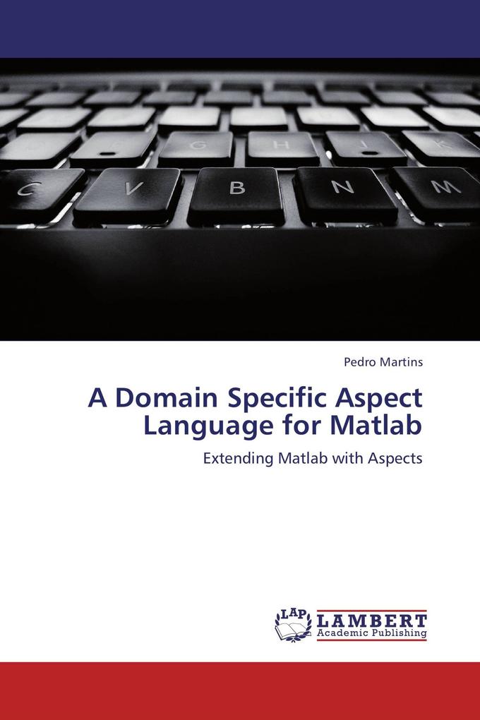 A Domain Specific Aspect Language for Matlab
