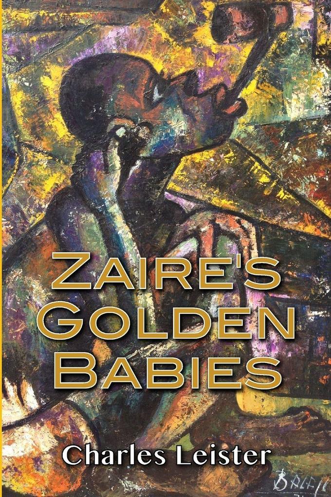 Zaire's Golden Babies
