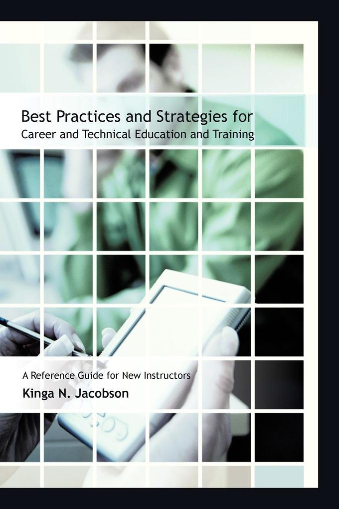 Best Practices and Strategies for Career and Technical Education and Training