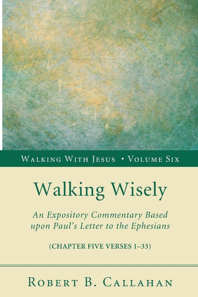 Walking Wisely