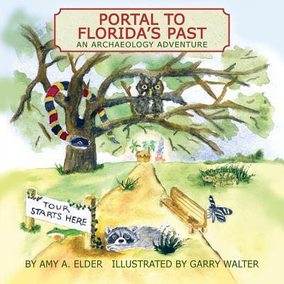 Portal to Florida‘s Past an Archaeology Adventure