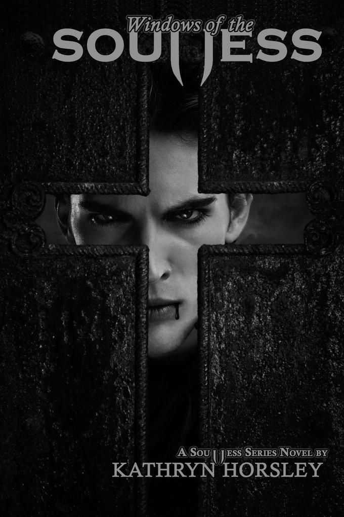 Windows of the Soulless