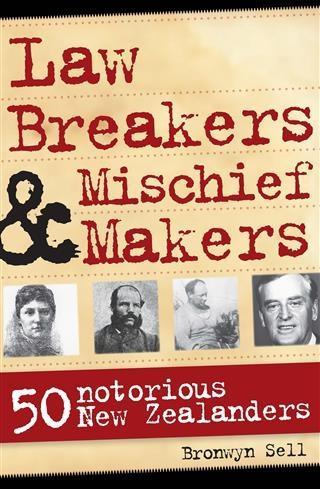 Law Breakers and Mischief Makers