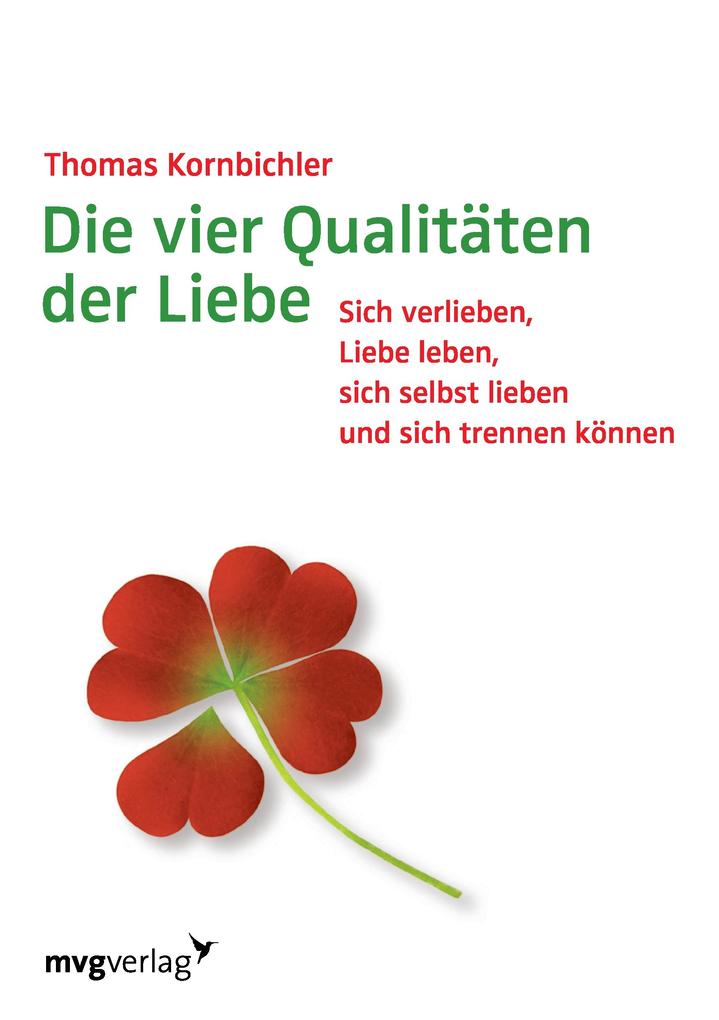 Die vier Qualitäten der Liebe