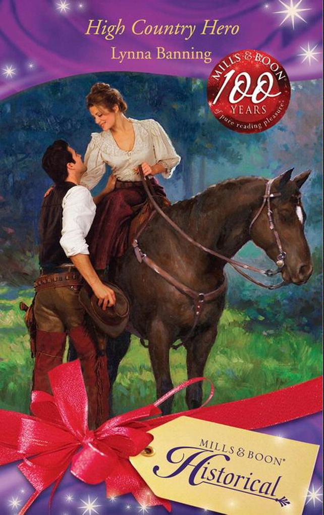High Country Hero (Mills & Boon Historical)