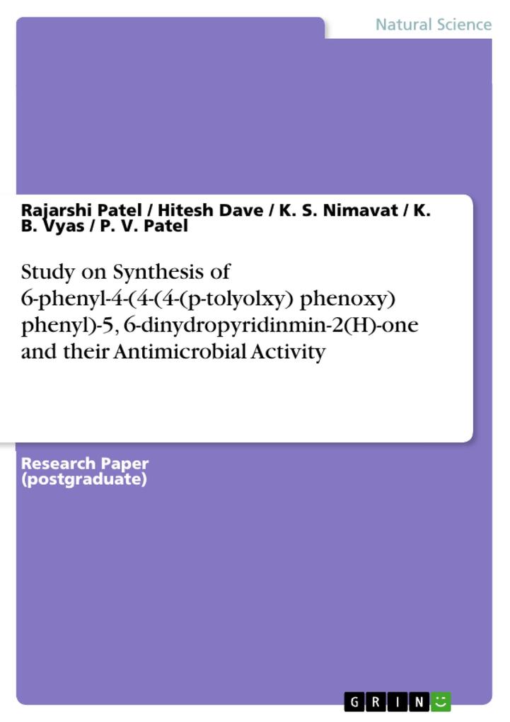 Study on Synthesis of 6-phenyl-4-(4-(4-(p-tolyolxy) phenoxy) phenyl)-5 6-dinydropyridinmin-2(H)-one and their Antimicrobial Activity