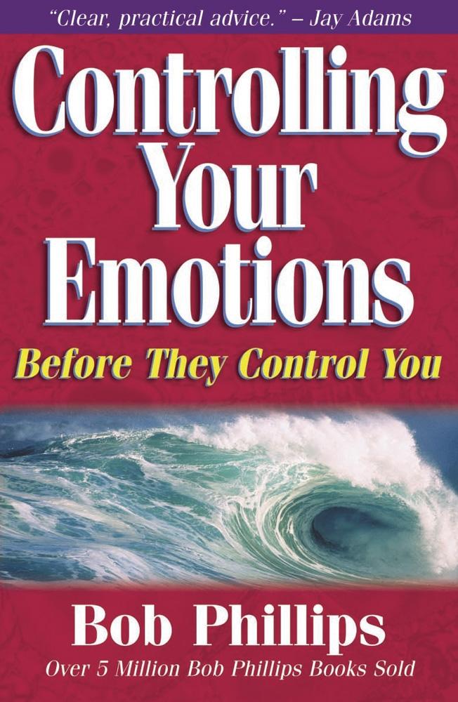 Controlling Your Emotions Before They Control You