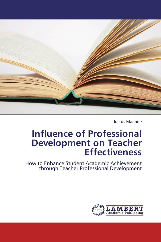 Influence of Professional Development on Teacher Effectiveness