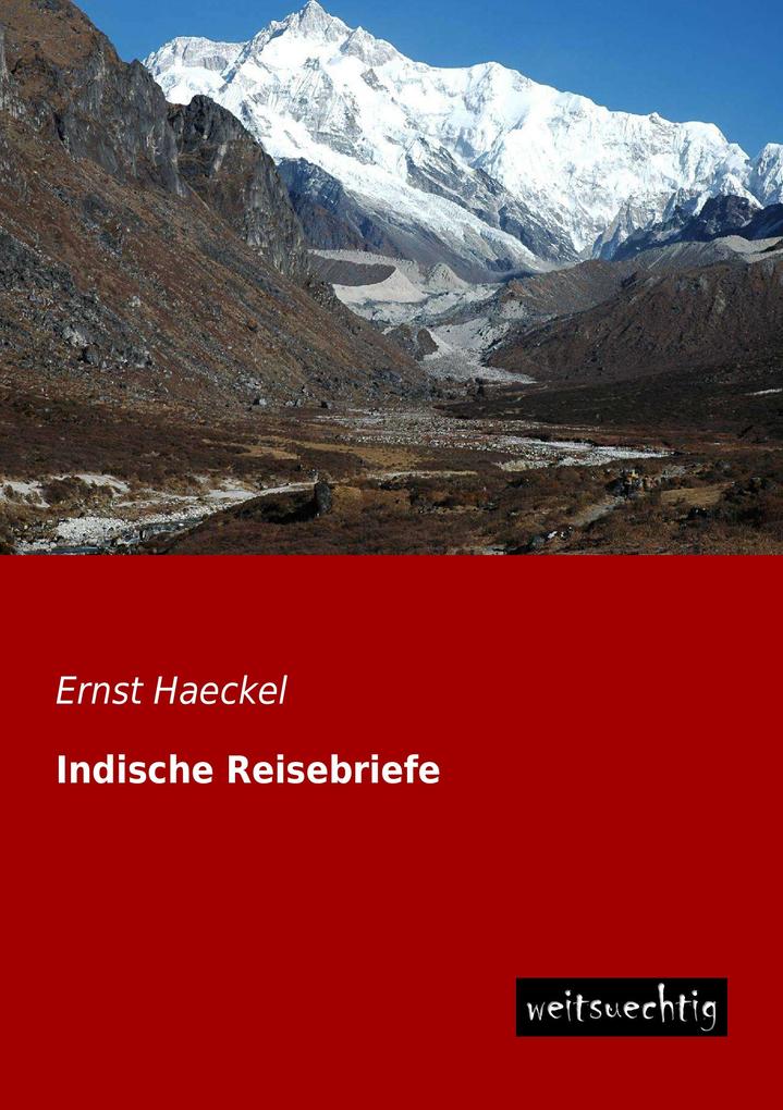 Indische Reisebriefe