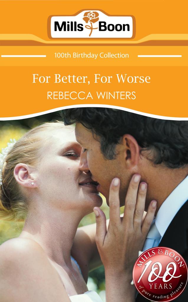 For Better For Worse (Mills & Boon Short Stories)