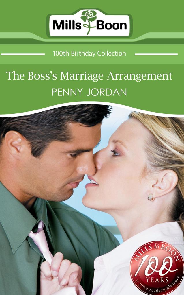 The Boss‘s Marriage Arrangement (Mills & Boon Short Stories)