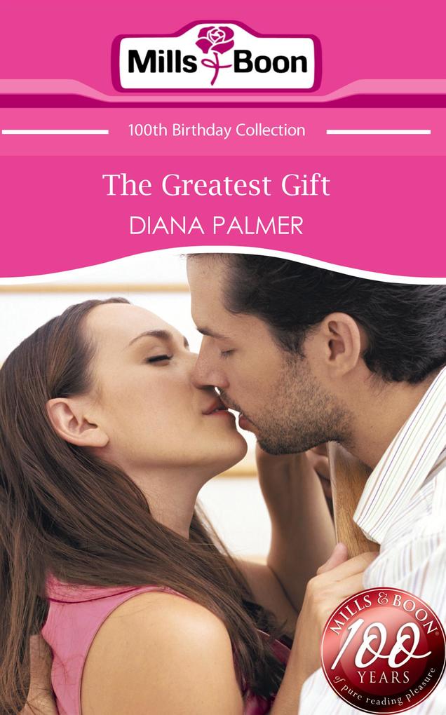 The Greatest Gift (Mills & Boon Short Stories)
