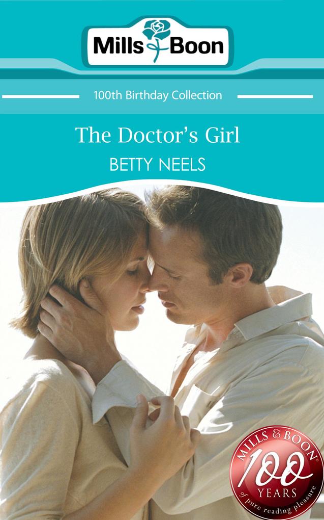The Doctor‘s Girl (Mills & Boon Short Stories)