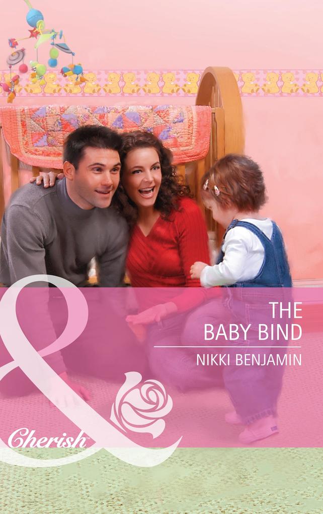 The Baby Bind (Mills & Boon Cherish)