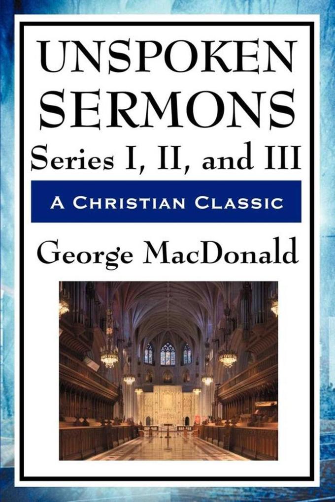Unspoken Sermons Series I II and III